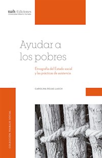Ayudar a los pobres - Carolina Rojas Lasch - E-Book