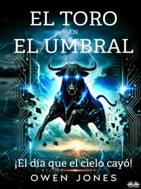 El Toro En El Umbral - Owen Jones - E-Book