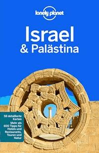 Lonely Planet Reiseführer Israel, Palästina - Daniel Robinson - E-Book