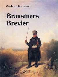 Branstners Brevier - Gerhard Branstner - E-Book