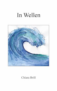 In Wellen - Chiara Brill - E-Book