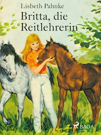 Britta, die Reitlehrerin - Lisbeth Pahnke - E-Book