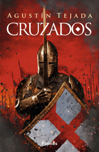Cruzados - Agustín Tejada - E-Book