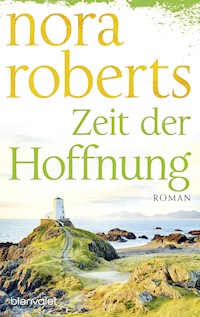Zeit der Hoffnung - Nora Roberts - E-Book