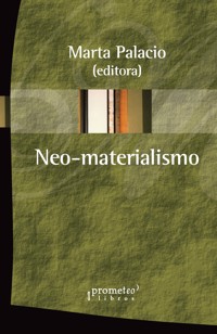 Neo-materialismo - Marta Palacio - E-Book