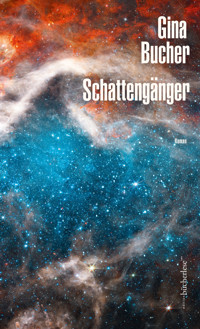 Schattengänger - Bucher Gina - E-Book