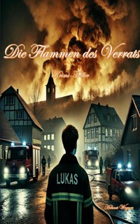 Flammen des Verrats - Helmut Wegner - E-Book