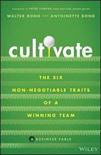 Cultivate - Walter Bond - E-Book
