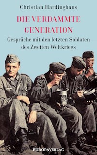 Die verdammte Generation - Christian Hardinghaus - E-Book