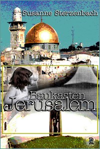 Baukasten Jerusalem - Susanne Sterzenbach - E-Book