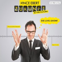 Zukunft is the future - Vince Ebert - Hörbuch