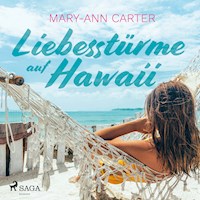Liebesstürme auf Hawaii (Ungekürzt) - Mary-Ann Carter - Hörbuch