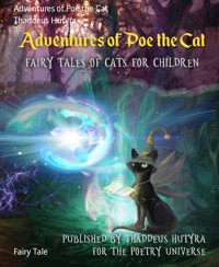 Adventures of Poe the Cat - Thaddeus Hutyra - E-Book