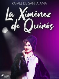 La Ximénez de Quirós - Rafael de Santa Ana - E-Book