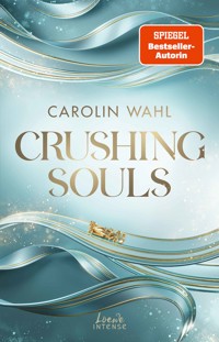 Crushing Souls (Driven Dreams-Dilogie, Band 1) - Carolin Wahl - E-Book
