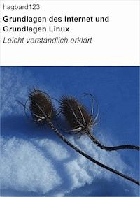 Grundlagen des Internet und Grundlagen Linux - null hagbard123 - E-Book