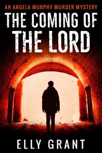 The Coming of the Lord - Elly Grant - E-Book