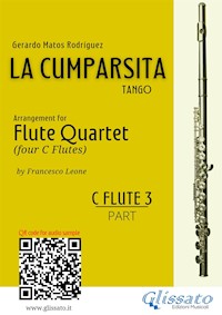 Flute 3 part "La Cumparsita" Tango for Flute Quartet - Gerardo Matos Rodríguez - E-Book