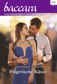Trügerische Küsse - Katherine Garbera - E-Book