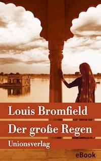 Der große Regen - Louis Bromfield - E-Book