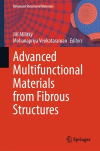 Advanced Multifunctional Materials from Fibrous Structures -  - E-Book