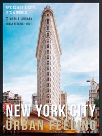 New York City Guide Of Urban Feeling - Mobile Library - E-Book