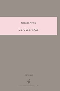 La otra vida - Mariano Peyrou - E-Book