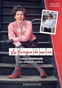 La fringue de ma vie - Nathalie Coppin - E-Book