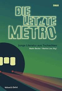 Die letzte Metro -  - E-Book