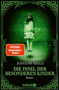 Die Insel der besonderen Kinder - Ransom Riggs - E-Book