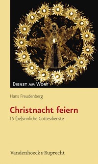 Christnacht feiern - Hans Freudenberg - E-Book