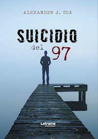Suicidio del 97 - Alexander J. Cox - E-Book