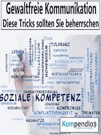 Gewaltfreie Kommunikation - Alessandro Dallmann - E-Book