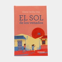El sol de los venados - Gloria Cecilia Díaz - E-Book