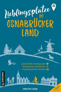 Lieblingsplätze im Osnabrücker Land - Christoph Beyer - E-Book