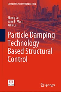 Particle Damping Technology Based Structural Control - Zheng Lu - E-Book
