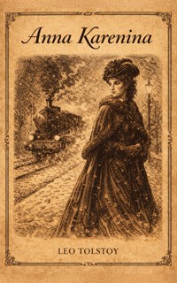 Anna Karenina - Leo Tolstoy - E-Book