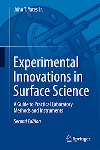 Experimental Innovations in Surface Science - John T. Yates Jr. - E-Book