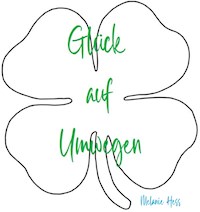 Glück auf Umwegen - Melanie Hess - E-Book