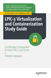 LPIC-3 Virtualization and Containerization Study Guide - Antonio Vazquez - E-Book