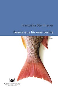 Ferienhaus für eine Leiche - Franziska Steinhauer - E-Book