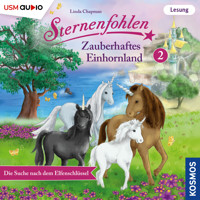Die Suche nach dem Elfenschlüssel - Sternenfohlen - Zauberhaftes Einhornland, Teil 2 (ungekürzt) - Linda  Chapman - Hörbuch