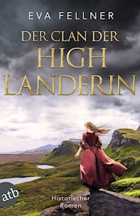 Der Clan der Highlanderin - Eva Fellner - E-Book