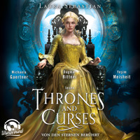 Von den Sternen berührt - Thrones and Curses, Band 1 (Ungekürzt) - Laura Sebastian - Hörbuch