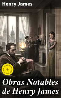 Obras Notables de Henry James - Henry James - E-Book