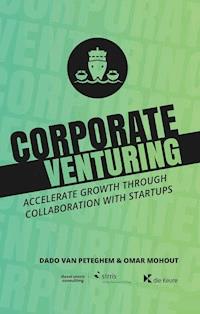 Corporate Venturing - Dado Van Peteghem - E-Book