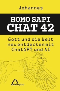 Homo Sapi Chat 42 - Johannes Bucka - E-Book