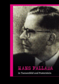 Hans Fallada in Tannenfeld und Posterstein - Marlene Hofmann - E-Book