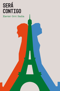 Será contigo - Xavier Orri Badia - E-Book