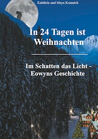 In 24 Tagen ist Weihnachten - Kathrin Krannich - E-Book